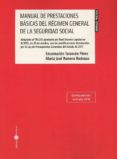 MANUAL DE PRESTACIONES BSICAS DEL RGIMEN GENERAL DE LA SEGURIDAD SOCIAL di TARANCON PEREZ, ENCARNACION 