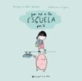 YO IRE A LA ESCUELA POR TI di BALMES, SANTI 