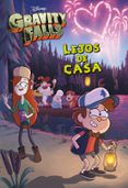 GRAVITY FALLS. LEJOS DE CASA de DISNEY 