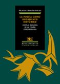LA POESIA COMO DOCUMENTO HISTORICO: POESIA E IDEOLOGIA EN LA ESPAA CONTEMPORANEA de VARIOS AUTORES 