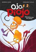 SALVADOS POR LOS PELOS (OJO, PIOJO 2) de ALCALA, COSTA  COSTA, GEORGIA 