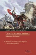 HISPANIA: DE FORMACIN IMPERIAL A SISTEMA DE PODERES di VILLACAAS BERLANGA, JOSE LUIS 