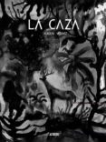 LA CAZA de VAZQUEZ, ALBERTO 