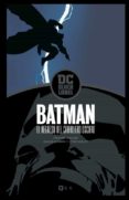 BATMAN: EL REGRESO DEL CABALLERO OSCURO EDICION DC BLACK LABEL (2 ED.) de MILLER, FRANK 
