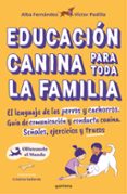 EDUCACION CANINA PARA TODA LA FAMILIA di PADILLA, VICTOR 