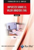 ADGN066PO IMPUESTO SOBRE EL VALOR AADIDO (IVA) di CENICEROS GRATS, ANGEL MARIA 