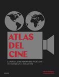 ATLAS DEL CINE di BOUSQUETS, OLIVIER 