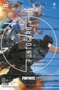 BATMAN/FORTNITE: PUNTO CERO 4 DE 6 de MUSTARD, DONALD GAGE, CHRISTOS N. 