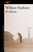 EL VILLORRIO de FAULKNER, WILLIAM 
