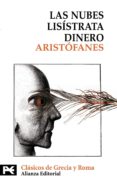 LAS NUBES; LISISTRATA; DINERO de ARISTOFANES 