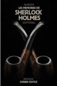 LAS MEMORIAS DE SHERLOCK HOLMES de DOYLE, ARTHUR CONAN 