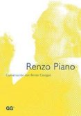 RENZO PIANO: LA RESPONSABILIDAD DEL ARQUITECTO di CASSIGIOLI, RENZO 
