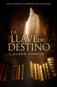 LA LLAVE DEL DESTINO de COOPER, GLENN 