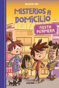 MISTERIOS A DOMICILIO 7. FIESTA PIJAMERA di ORO, BEGOA 