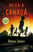 HUIDA AL CANADA di SMUCKER, BARBARA 