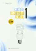 CURSO DE ELECTRICIDAD GENERAL, 1 de ALCALDE SAN MIGUEL, PABLO 