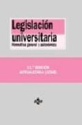 LEGISLACION UNIVERSITARIA: NORMATIVA GENERAL Y AUTONOMICA (11 ED .) de EMBID, ANTONIO 