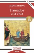 LLAMADOS A LA VIDA de PHILIPPE, JACQUES 