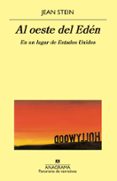 AL OESTE DEL EDEN. EN UN LUGAR DE ESTADOS UNIDOS de STEIN, JEAN 