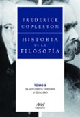 HISTORIA DE LA FILOSOFIA 3: DE LA FILOSOFIA KANTIANA AL IDEALISMO de COPLESTON, FREDERICK 