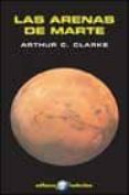 LAS ARENAS DE MARTE de CLARKE, ARTHUR C. 