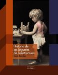 (PE) HISTORIA DE LOS JUGUETES DE CONSTRUCCIN de BORDES, JUAN 