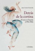 DETRAS DE LA CORTINA: EL SEXO EN ESPAA (1790-1950) di GUEREA, JEAN-LOUIS 