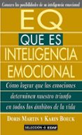 E.Q.,QUE ES INTELIGENCIA EMOCIONAL? di BOECK, KARIN  MRTIN, DORIS 