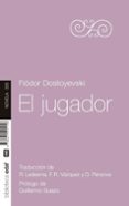 EL JUGADOR de DOSTOIEVSKI, FIODOR 