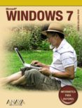 WINDOWS 7 (INFORMATICA PARA MAYORES) de MARTOS RUBIO, ANA 