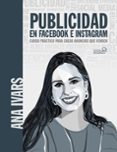 PUBLICIDAD EN FACEBOOK E INSTAGRAM de IVARS, ANA 