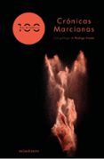 CRNICAS MARCIANAS 100 ANIVERSARIO di BRADBURY, RAY 