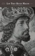 LOS TRES REYES MAGOS: LA EFICACIA SIMBOLICA de GONZALEZ REQUENA, JESUS 