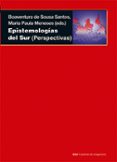 EPISTEMOLOGAS DEL SUR de SOUSA SANTOS, BOAVENTURA DE 