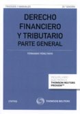 DERECHO FINANCIERO Y TRIBUTARIO 2015 (25 ED.) di PEREZ ROYO, FERNANDO 