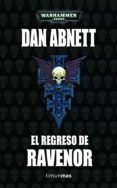 EL REGRESO DE RAVENOR (RAVENOR N 2) de ABNETT, DAN 