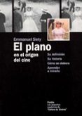 EL PLANO EN EL ORIGEN DEL CINE di SIETY, EMMANUEL 