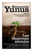 LAS EMPRESAS SOCIALES de YUNUS, MUHAMMAD 