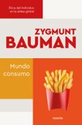 MUNDO CONSUMO di BAUMAN, ZYGMUNT 