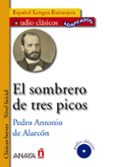 EL SOMBRERO DE TRES PICOS (AUDIO CLASICOS ADAPTADOS NIVEL INICIAL ) de ALARCON ARIZA PEDRO ANTONIO DE 