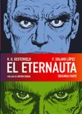 EL ETERNAUTA SEGUNDA PARTE de OESTERHELD, H.G.  SOLANO LOPEZ, F. 