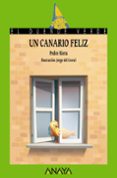UN CANARIO FELIZ (EL DUENDE VERDE) de RIERA, PEDRO 