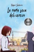 LA RAMA SECA DEL CEREZO (PREMIO ANAYA 2021 JUVENIL) di SALMERON, RAFAEL 