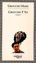 GROUCHO Y YO de MARX, GROUCHO 