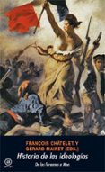 HISTORIA DE LAS IDEOLOGIAS di CHATELET, FRANOIS 