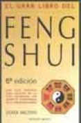 EL GRAN LIBRO DEL FENG SHUI: UNA GUIA PRACTICA DE LA GEOMANCIA CH INA Y LA ARMONIA CON EL MEDIO AMBIENTE de WALTERS, DEREK 