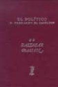EL POLITICO DON FERNANDO EL CATOLICO (2 ED. FACS.) de GRACIAN, BALTASAR 