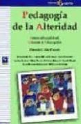PEDAGOGIA DE LA ALTERIDAD: INTERCULTURALIDAD, GENERO Y EDUCACION di VV.AA. 