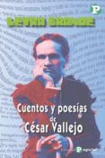 CUENTOS Y POESIAS DE CESAR VALLEJO de VALLEJO, CESAR 