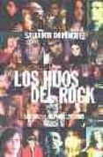 LOS HIJOS DEL ROCK: LOS GRUPOS HISPANOS 1975-1989 de DOMINGUEZ, SALVADOR 